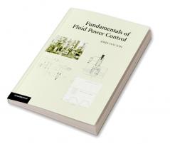 Fundamentals of Fluid Power Control