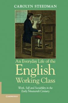 An Everyday Life of the English Working Class