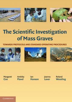 The Scientific Investigation of Mass Graves