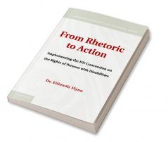 From Rhetoric to Action