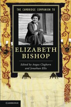 The Cambridge Companion to Elizabeth Bishop