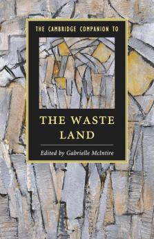 The Cambridge Companion to The Waste Land