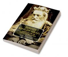 David King of Israel and Caleb in Biblical Memory