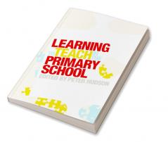Learning to Teach in the Primary School