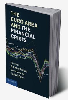 The Euro Area and the Financial Crisis
