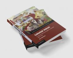 Colonial Voices