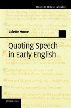 Quoting Speech in Early English