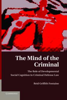 The Mind of the Criminal