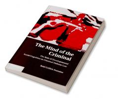 The Mind of the Criminal