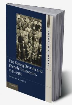 The Young Derrida and French Philosophy 1945 1968