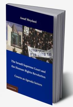 The Israeli Supreme Court and the Human Rights Revolution