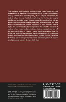 Monarchy Myth and Material Culture in Germany             1750-1950