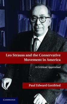 Leo Strauss and the Conservative Movement in America