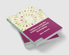 Children and the Politics of Cultural Belonging