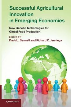 Successful Agricultural Innovation in Emerging Economies