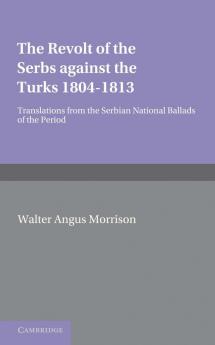 The Revolt of the Serbs Against the Turks