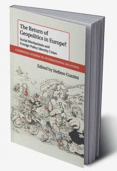 The Return of Geopolitics in Europe?