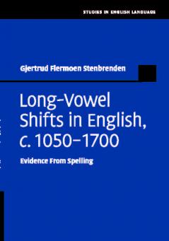 Long-Vowel Shifts in English c. 1050-1700