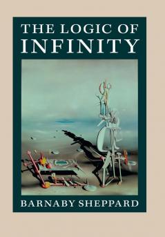 The Logic of Infinity