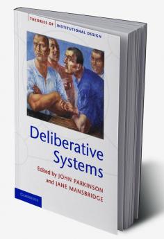Deliberative Systems