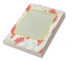 Indo-European Folk-Tales and Greek Legend