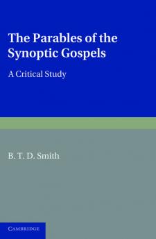 The Parables of the Synoptic Gospels