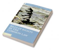 Bills of Rights in the Common Law