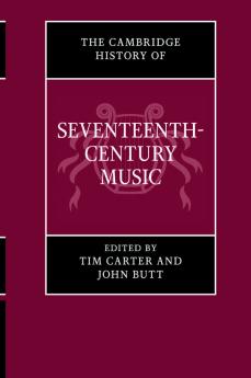 The Cambridge History of Seventeenth-Century Music