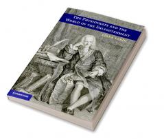 The Physiocrats and the World of the             Enlightenment