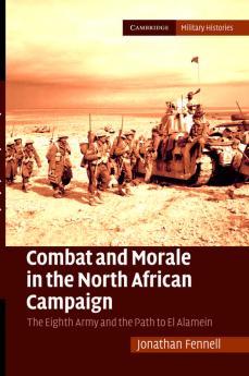 Combat and Morale in the North African             Campaign