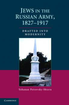 Jews in the Russian Army 1827 1917