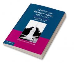 Jews in the Russian Army 1827 1917