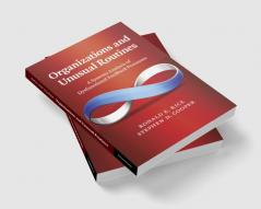Organizations and Unusual Routines