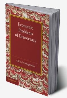 Economic Problems of Democracy