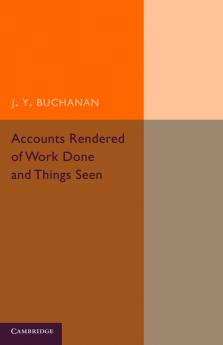 Accounts Rendered of Work Done and Things Seen