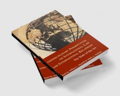 Interdisciplinary Perspectives on International Law and International             Relations
