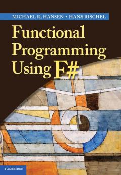 Functional Programming Using F#