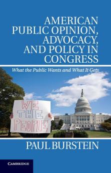 American Public Opinion Advocacy and Policy in Congress