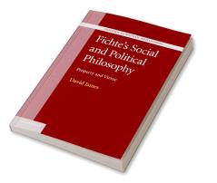 Fichte's Social and Political Philosophy
