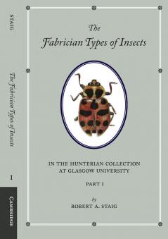 The Fabrician Types of Insects in the Hunterian Collection at Glasgow University