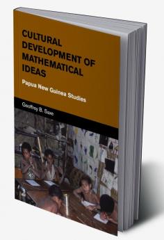 Cultural Development of Mathematical Ideas