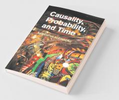Causality Probability and Time