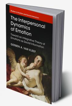 The Interpersonal Dynamics of Emotion