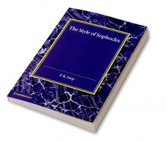 The Style of Sophocles