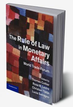 The Rule of Law in Monetary Affairs