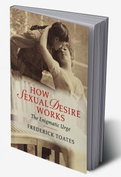How Sexual Desire Works