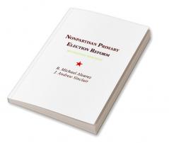 Nonpartisan Primary Election Reform