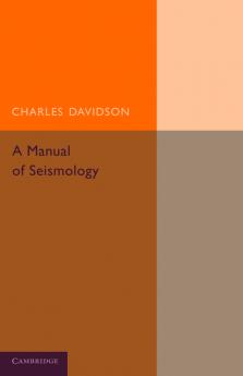 A Manual of Seismology
