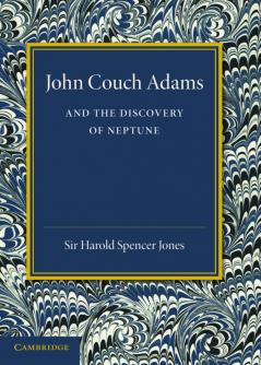 John Couch Adams and the Discovery of Neptune