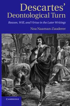 Descartes' Deontological Turn